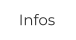 Infos